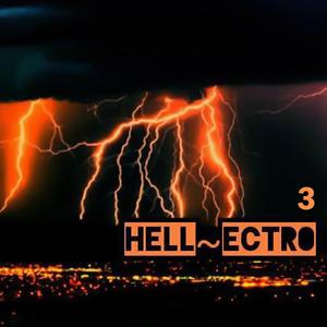 HELL~ECTRO 3