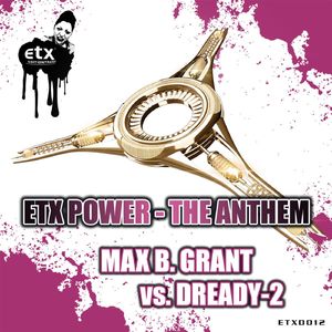 Etx Power (MBG, Dready-2 & DJanny Mix)