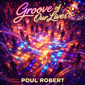 Groove of Our Lives
