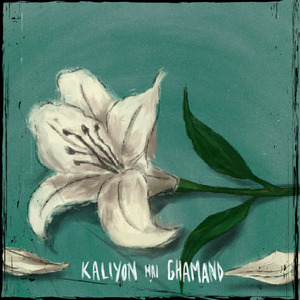 Kaliyon Mai Ghamand
