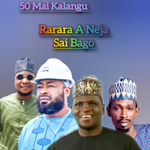 Rarara A Neja Sai Bago