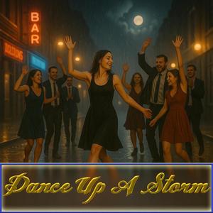 Dance Up A Storm