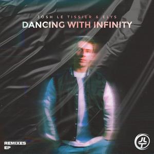 Dancing With Infinity (Highbreeze Remix)
