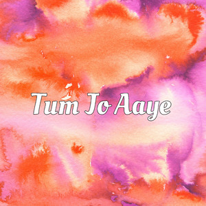 Tum Jo Aaye (Cover)