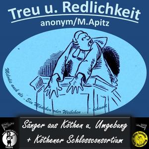 „Treu u. Redlichkeit“ Volkslied auf die Mel. Ein Männchen o. Weibchen (Gesang /Orchester Köthener) [Noten kostenlos noten-apitz.de]