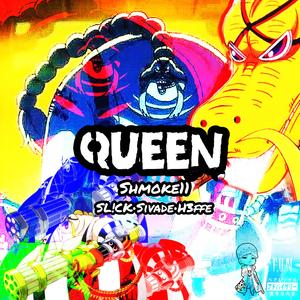 QUEEN (feat. SL!CK & Sivade)