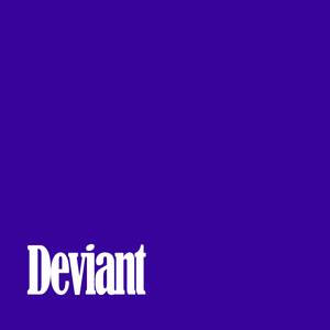 Deviant