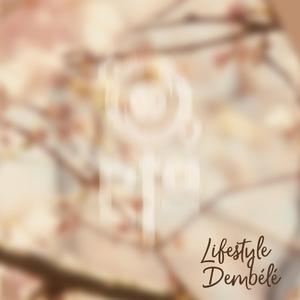 Lifestyle Dembélé (Sally Rooney Lounge Version)