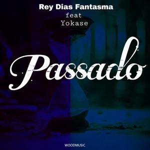 Passado (feat. Yokase)