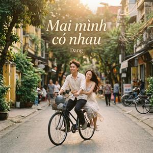 Mai Mình Có Nhau