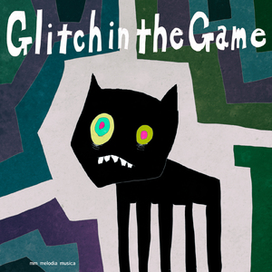Glitch in the Game
