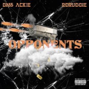 Opponents (feat. GM5 Ackie)