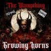 The Wampthing - Growing Horns