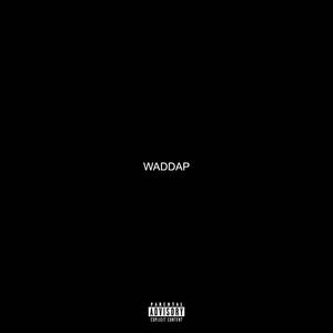 WADDAP (feat. Loveableguy)