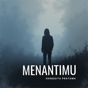 Menantimu