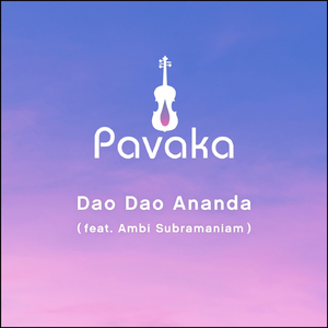 Dao Dao Ananda (feat. Ambi Subramaniam)