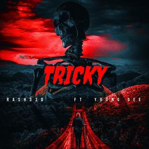 Tricky (feat. Young Gee)