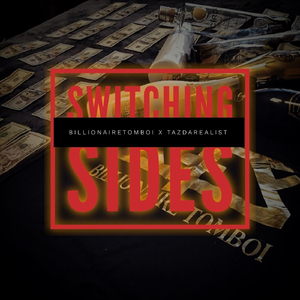Switching Sides (feat. Taz da Realist)
