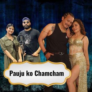 Pauju ko Chamcham