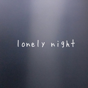 lonely night