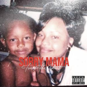 Sorry Mama