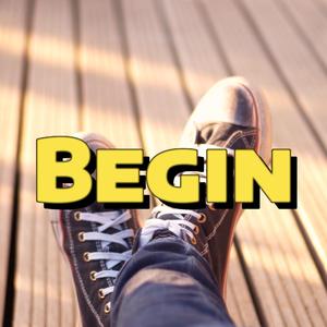 Begin