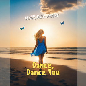 Dance, Dance You