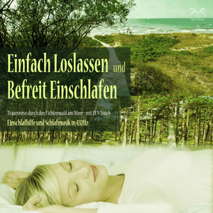 Traumreise Fichtenwald: Imagination, Schlafmeditation, Loslassen vom Tag