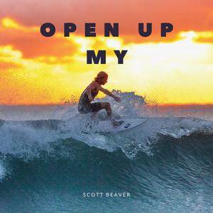 Open Up My
