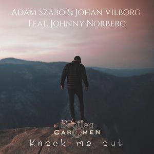 Adam Szabo-knock Me Out（CarmenAu-79 remix）