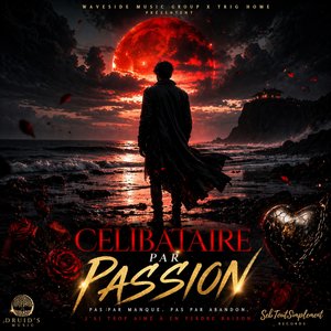 Célibataire Par Passion