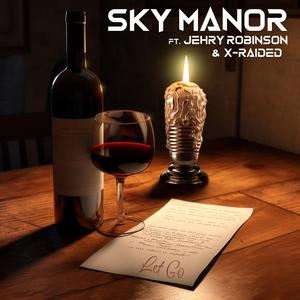 Let Go (feat. Jehry Robinson & X-Raided)