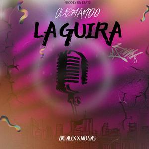 QUEMANDO LA GUIRA (feat. Mr. sAs & RN beatz)