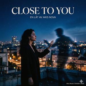 Close To You
