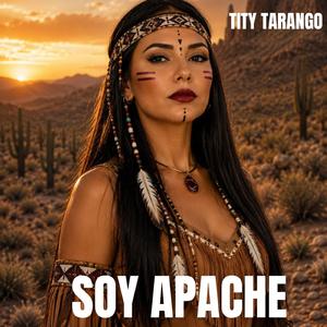SOY APACHE