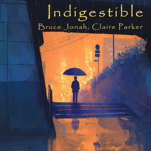 Indigestible (Female Version)
