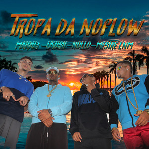 Tropa da Noflow