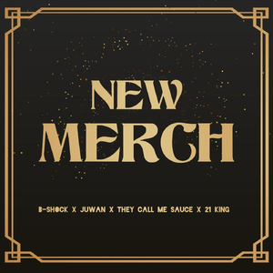 New Merch (feat. 21 King, They Call Me Sauce & Juwan)