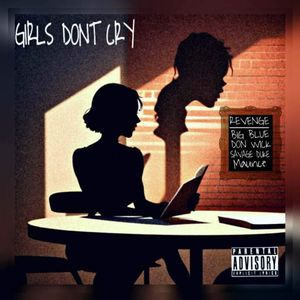 Girls Don’t Cry