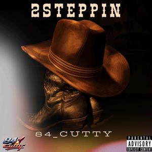 2 STEPPIN'