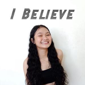 I Believe