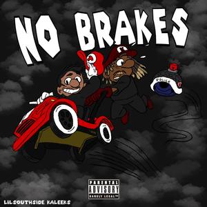 No Brakes