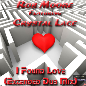 I Found Love (Extended Dub Mix)