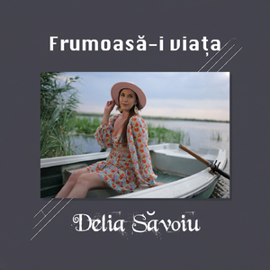 Frumoasă-i viața