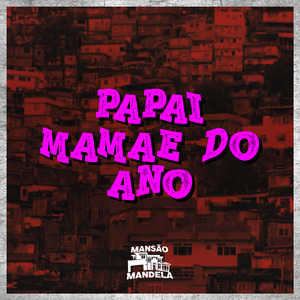 Papai, Mamãe do Ano