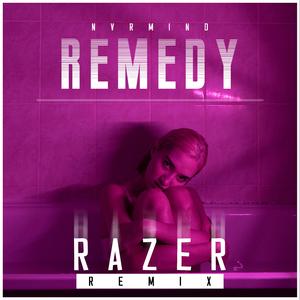Remedy (Razer Remix)
