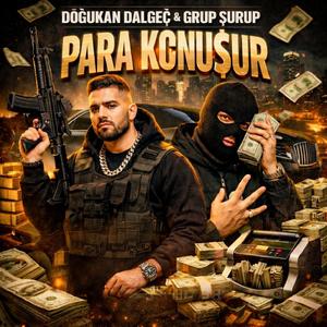 Para Konuşur (feat. Doğukan Dalgeç)