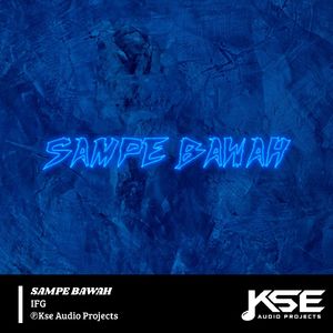 SAMPE BAWAH