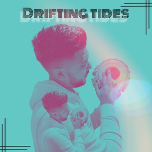Drifting Tides