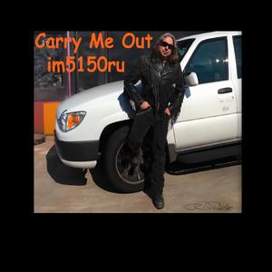 Carry Me Out